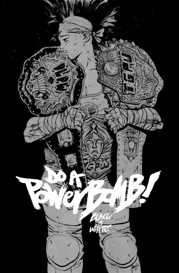 Do a Powerbomb Black and White #3