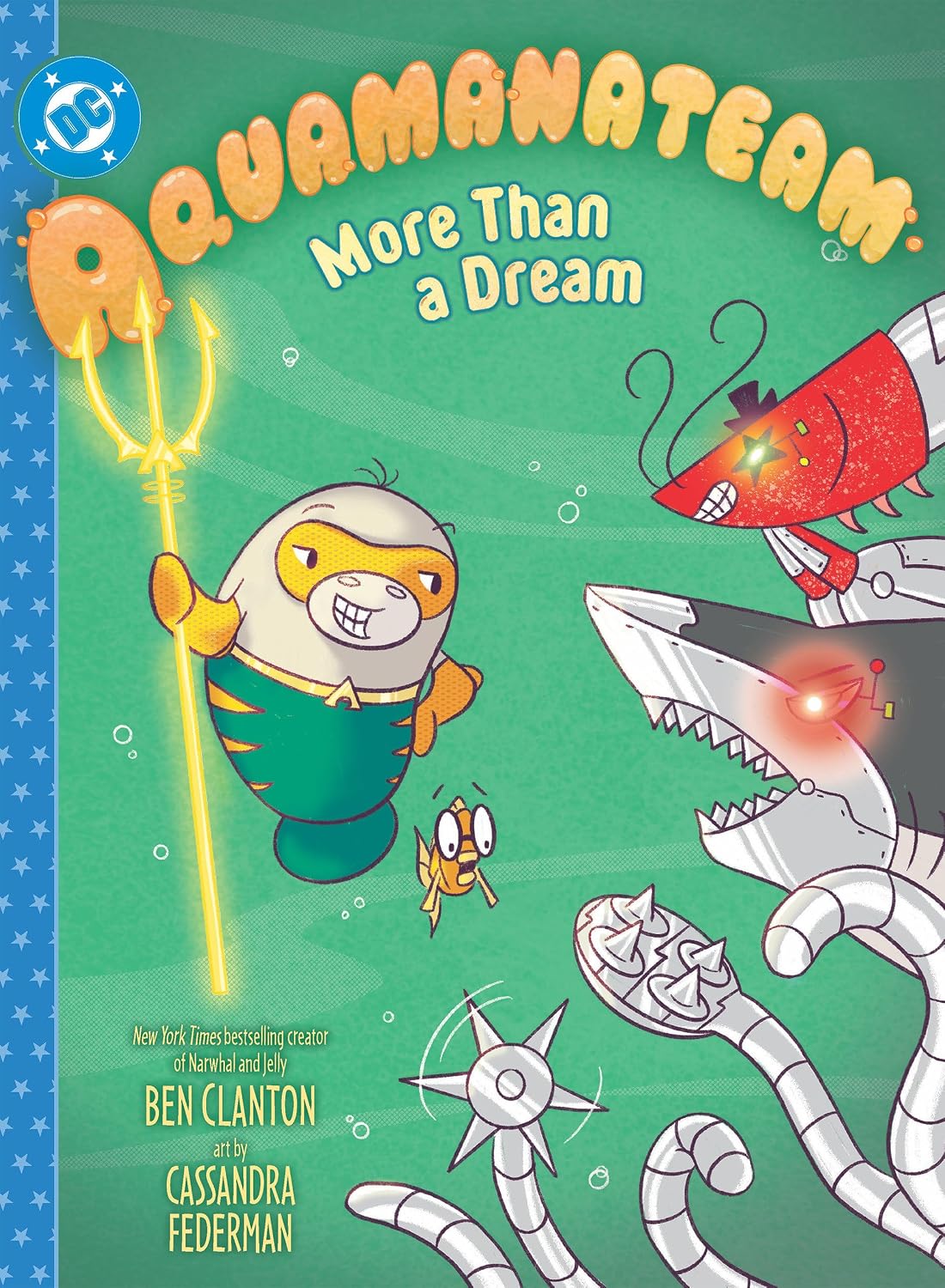 Aquamanateam: More Than a Dream #1