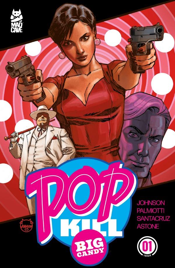 Pop Kill: Big Candy #1